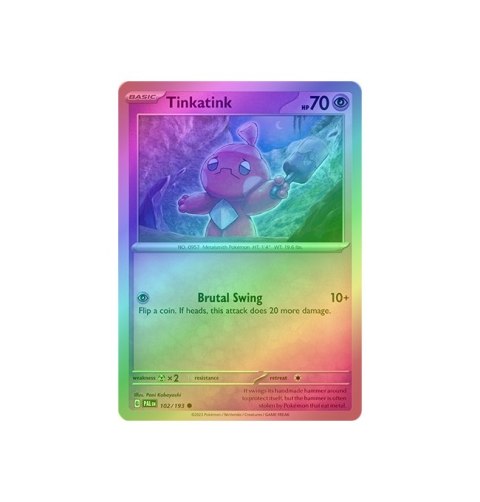 Tinkatink 102/193 - Reverse Holo Tinkatink 102/193 - Reverse Holo